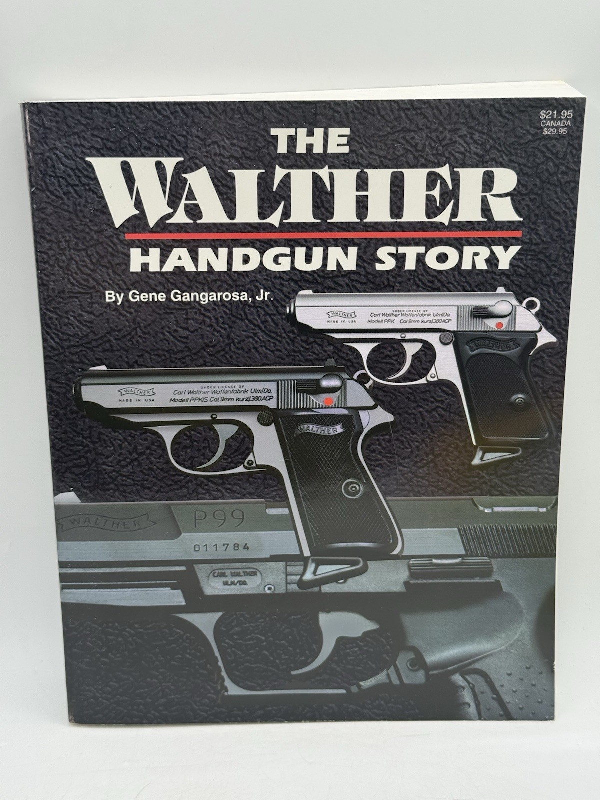 The Walther Handgun Story By Gene Gangarosa Jr. 1999 Paperback