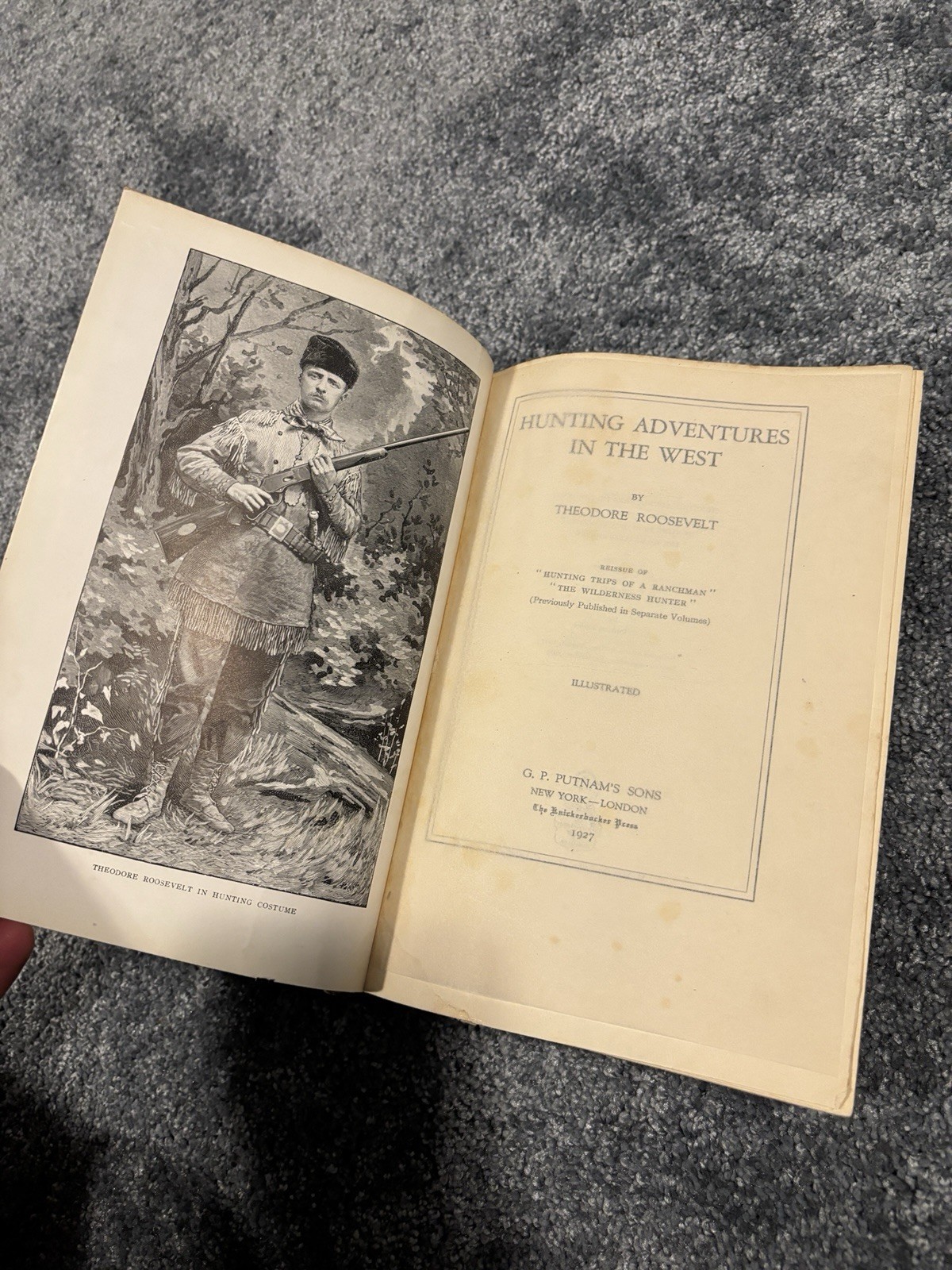 Theodore Roosevelt’s HUNTING ADVENTURES in the WEST –POTUS TR’s Autobiography