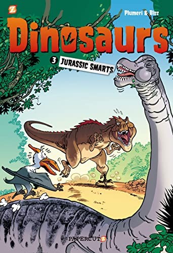 Dinosaurs #3: Jurassic Smarts, Plumeri, Arnaud