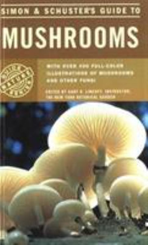 Simon and Schuster’s Guide to Mushrooms Paperback Gary H. Lincoff