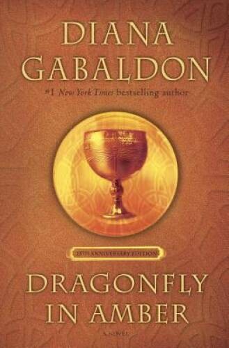 Dragonfly in Amber (25th Anniversary Edition): A Novel (Outlander) – VERY GOOD
