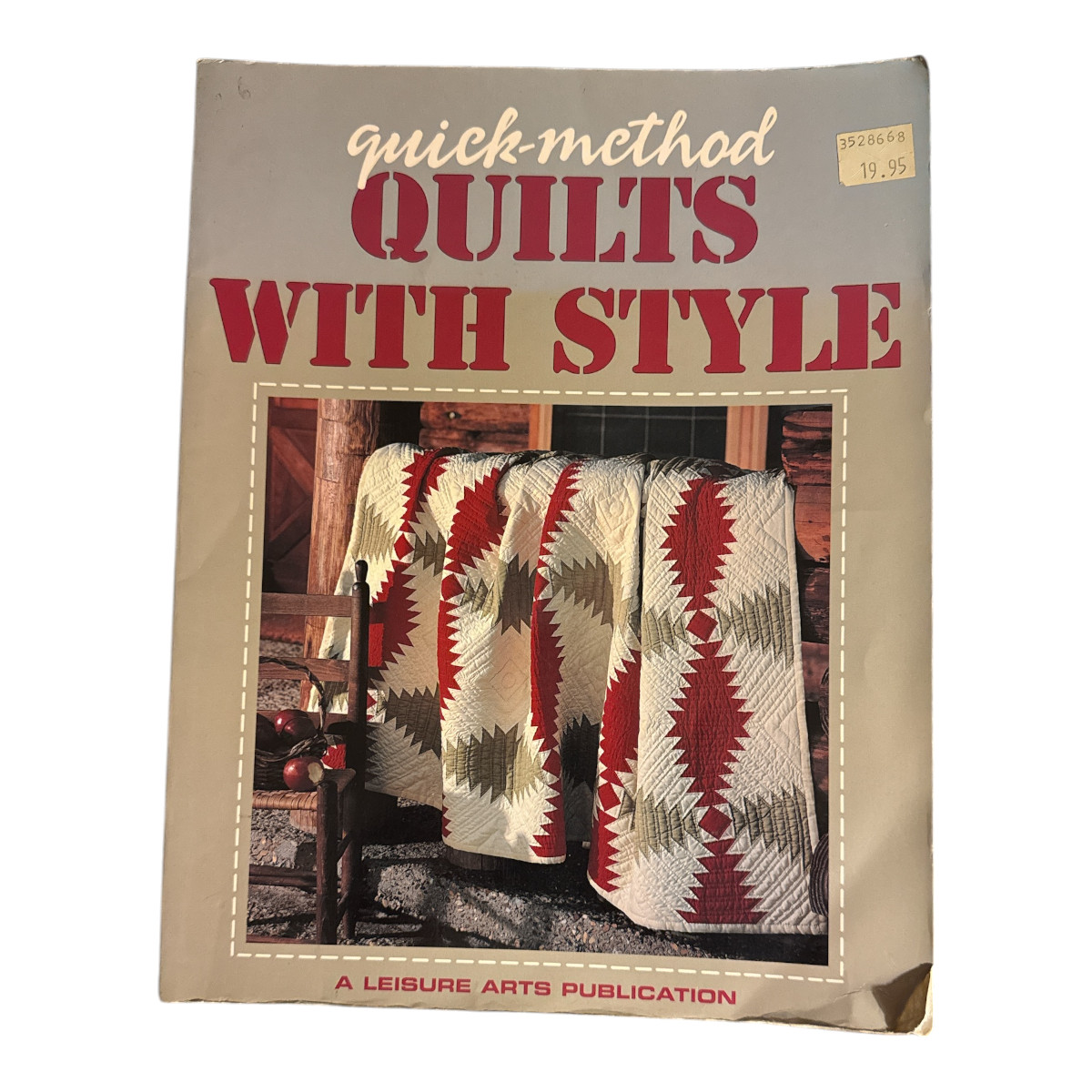 Quick-Method Quilts With Style Paperback Leisure Arts Quilting Book 1996