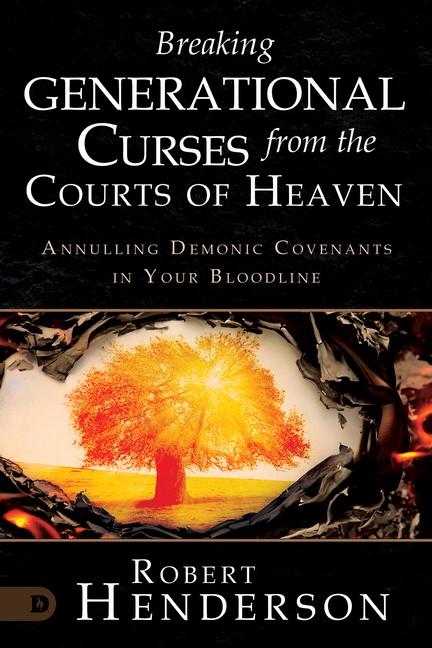 Breaking Generational Curses From The Courts Of Heaven: Annulling Demonic C…