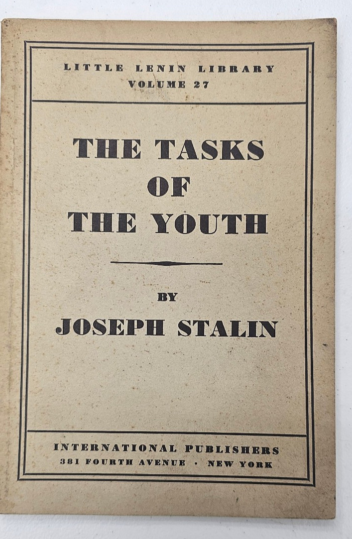 Little Lenin Library: Volume 27 – Tasks of the Youth by Joseph Stalin 1940