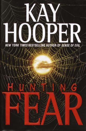 Hunting Fear – hardcover, Kay Hooper, 0553803166