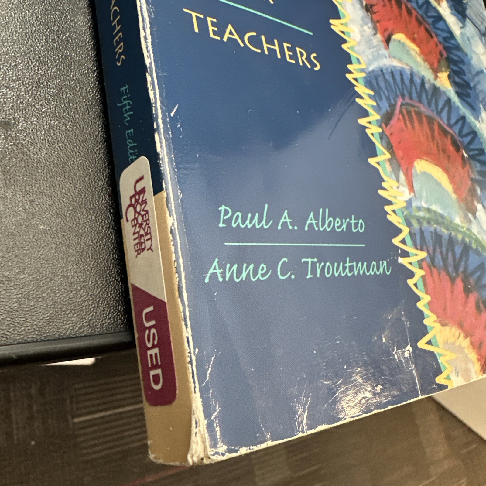 Applied Behavior Analysis for Teachers by Anne C. Troutman and Paul Alberto…