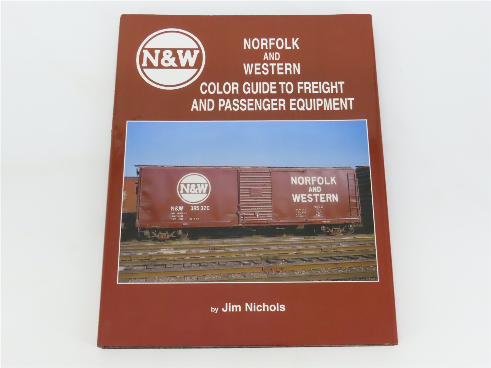Morning Sun: Norfolk & Western Color Guide to Freight & Passenger Equipment