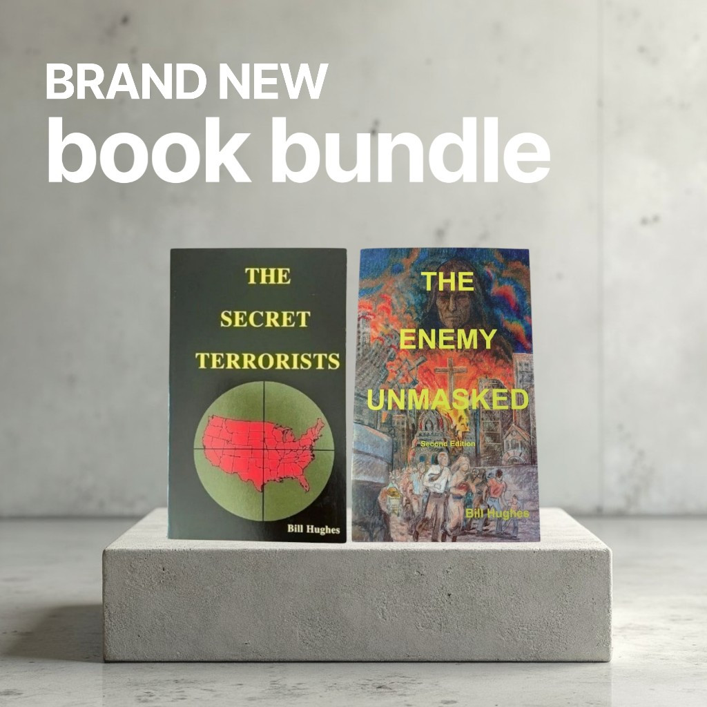 The Secret Terrorists and The Enemy Unmasked-Bill Hughes Conspiracy Book Bundle