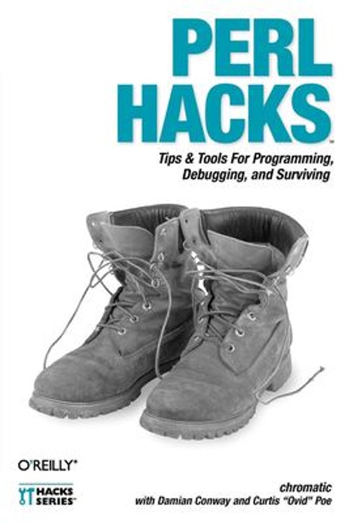 Perl Hacks : Tips and Tools for Programming, Debugging, and Survi