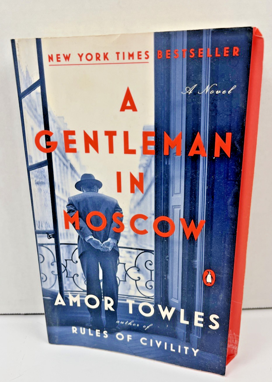 A Gentleman in Moscow Amor Towles PB Novel NY Times Bestseller Literary Fiction
