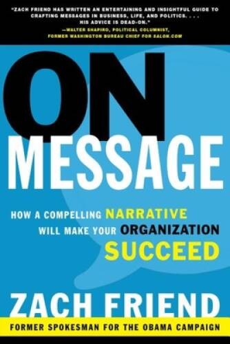 On Message – Paperback By Friend, Zach – GOOD