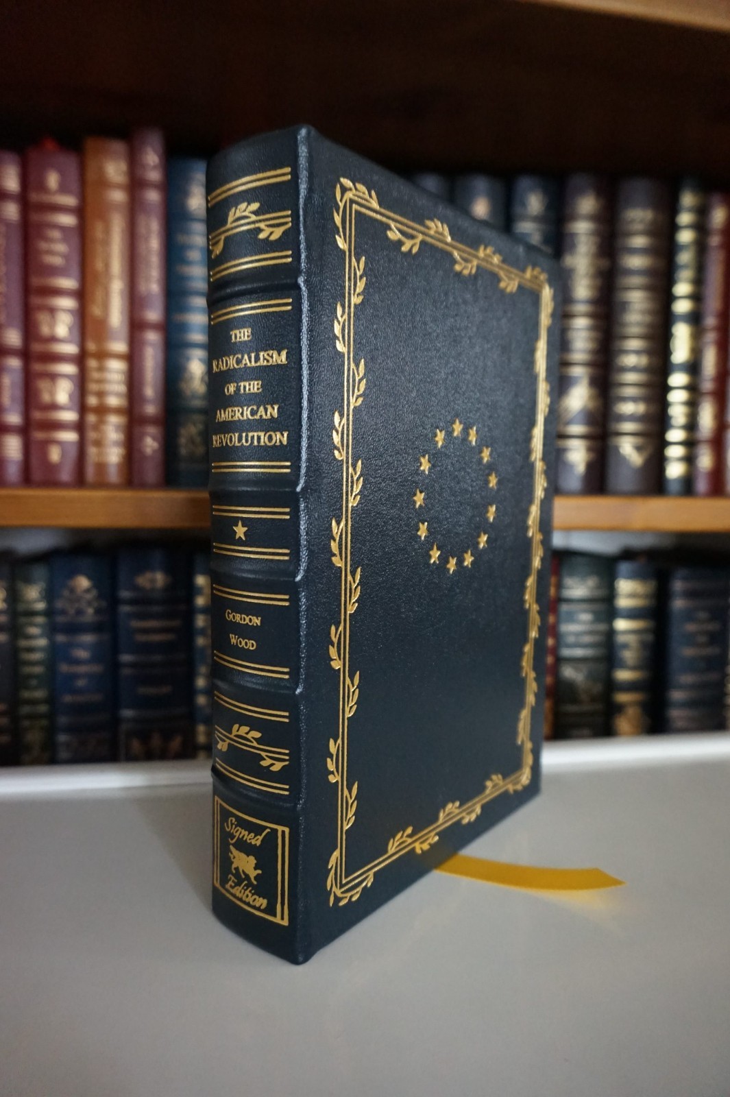 RADICALISM OF AMERICAN REVOLUTION by Gordon Wood Gryphon Leather SIGNED
