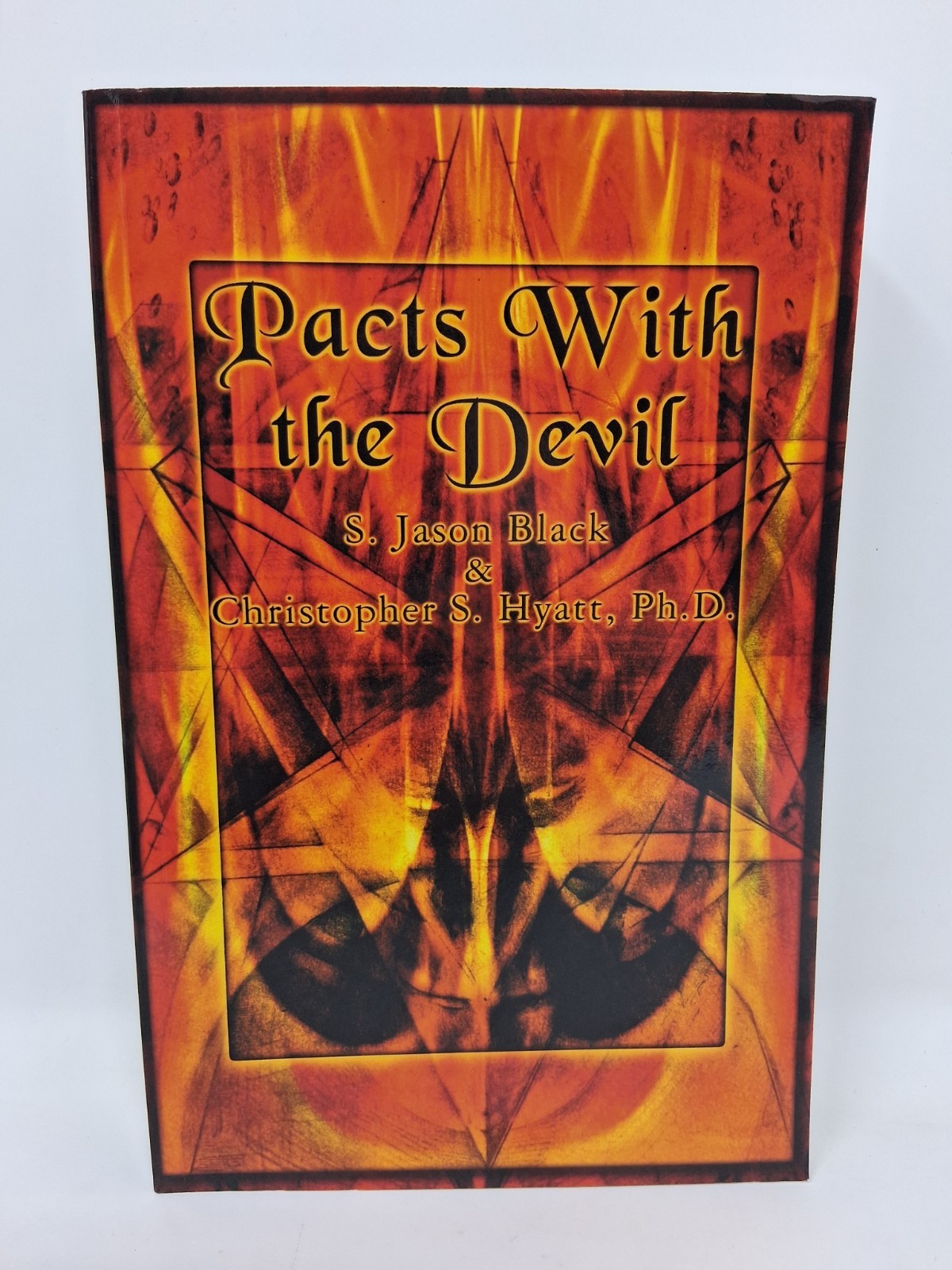 PACTS WITH THE DEVIL: A CHRONICLE OF SEX, BLASPHEMY & By Christopher S. Hyatt