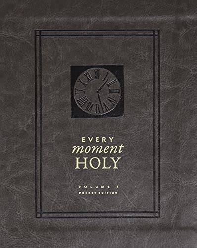 Every Moment Holy: Volume 1 Pocket Edition (Pocket Size) – Paperback – VERY GOOD