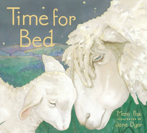 Time for Bed – Board book By Fox, Mem – GOOD