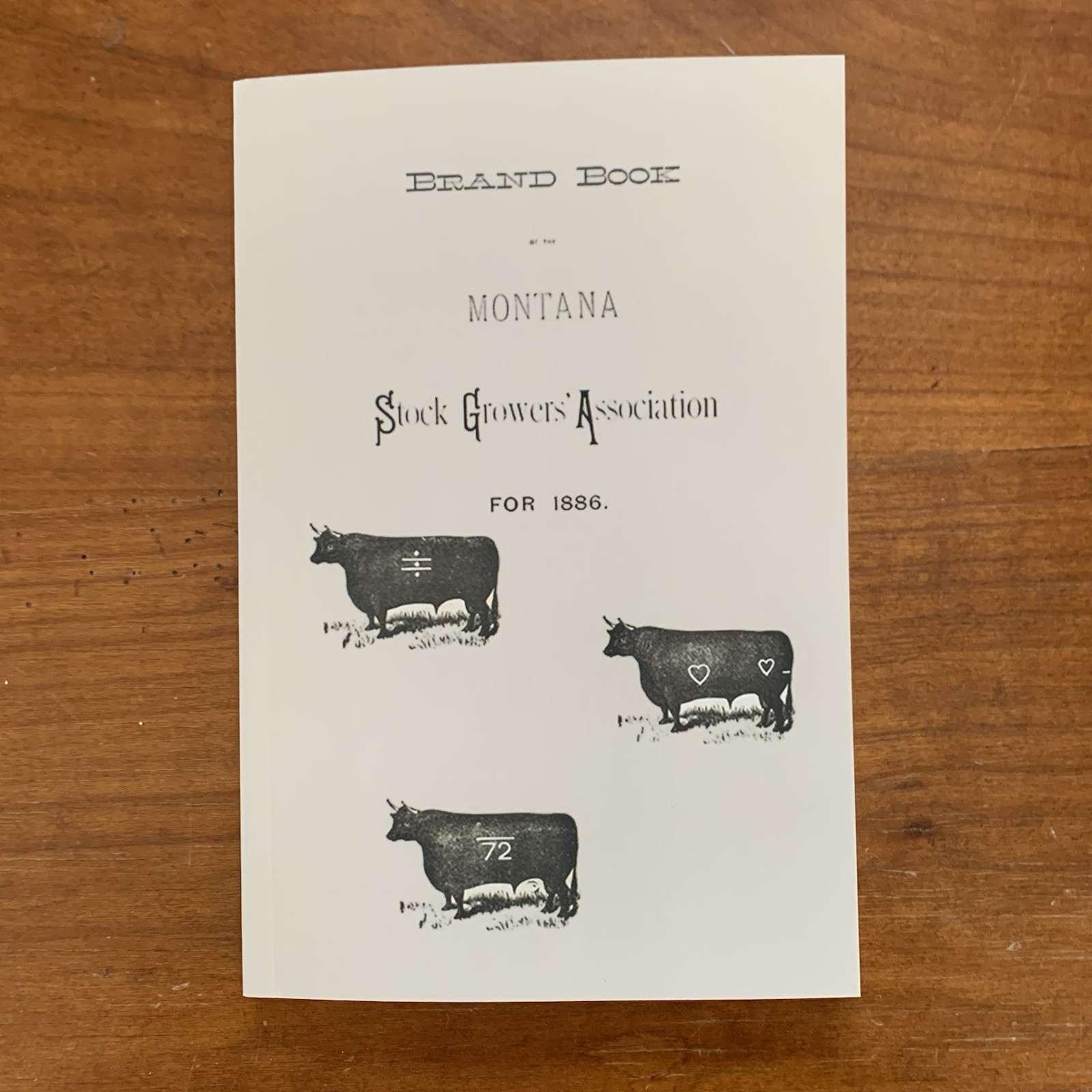 1886 Brand Book of the Montana Stock Growers’ Association / Reprint