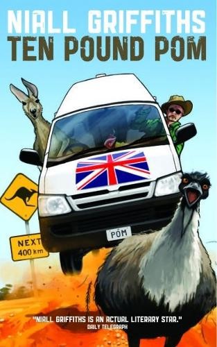 Niall Griffiths Ten Pound Pom (Paperback) (UK IMPORT)