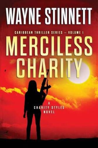 Merciless Charity: A Charity Styles Novel (Caribbean Thriller Series) (Vo – GOOD