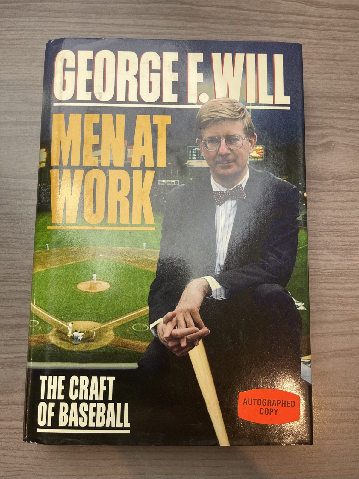 MEN AT WORK: THE CRAFT OF BASEBALL by GEORGE WILL 1990 VINTAGE HC BOOK *SIGNED*