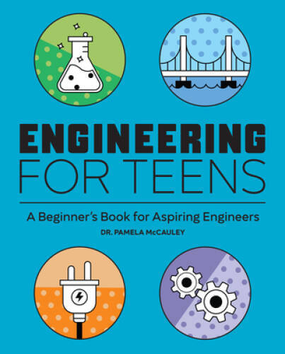 Engineering for Teens: A Beginners Book for Aspiring Engineers – GOOD