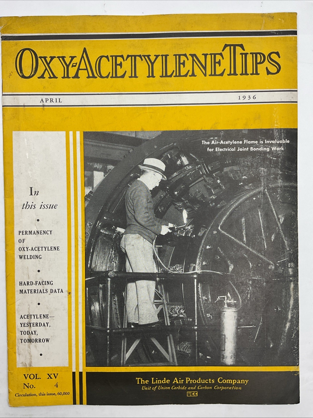 Oxy-Acetylene Tips April 1936 Issue By The Linde Air Products Co 20 Pages