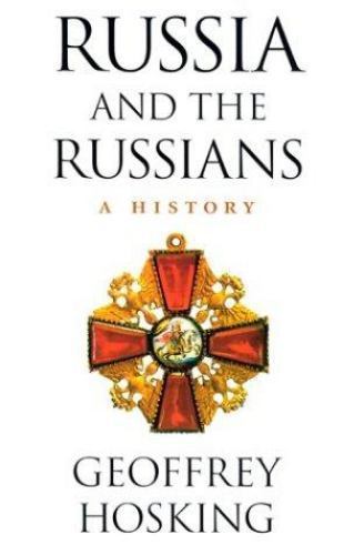 Russia and the Russians by Geoffrey Hosking (2003, Trade Paperback)