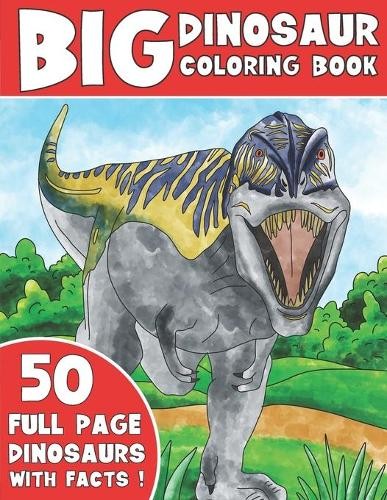 King Coloring The Big Dinosaur Coloring Book (Paperback) (UK IMPORT)