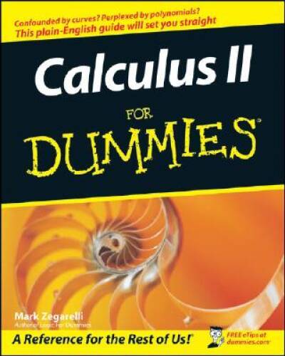 Calculus II For Dummies – Paperback By Zegarelli, Mark – GOOD