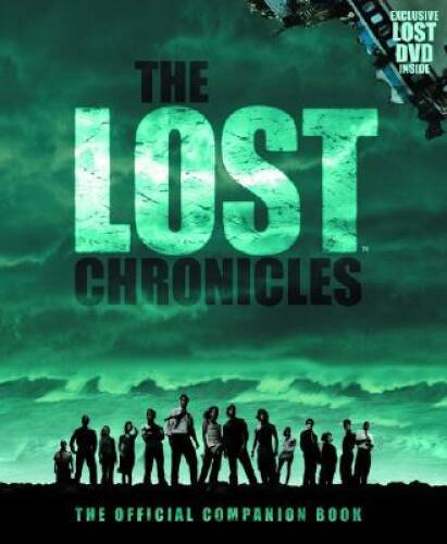 The Lost Chronicles: The Official Companion Book with Bonus DVD Behi – VERY GOOD