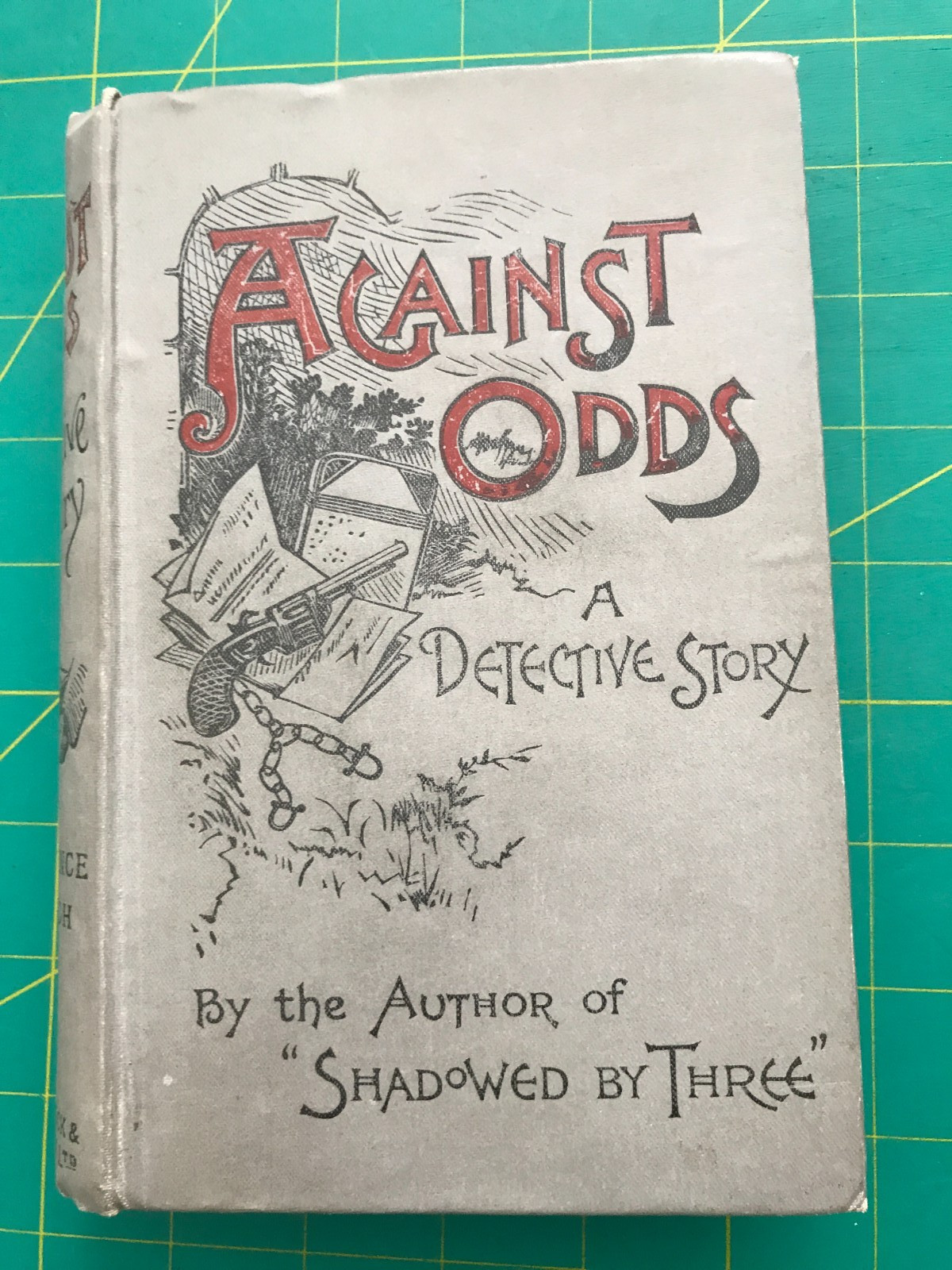 Against Odds A Detective Story / Lawrence Lynch 1894 U.K. Printing