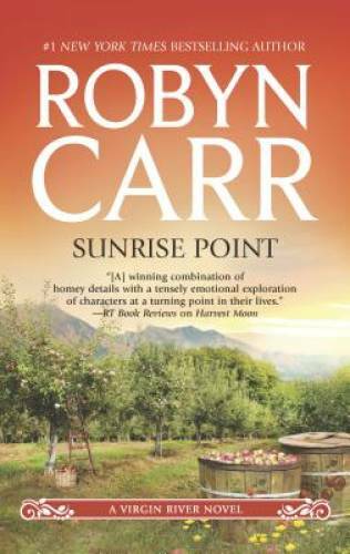 Sunrise Point (Virgin River) – Paperback By Carr, Robyn – VERY GOOD