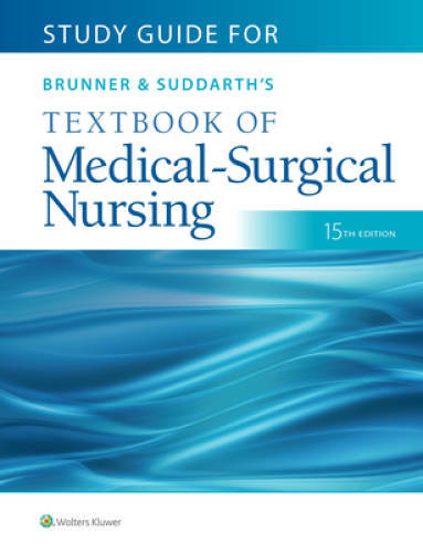 Study Guide for Brunner Suddarths Textbook of Medical-Surgical Nursing – GOOD