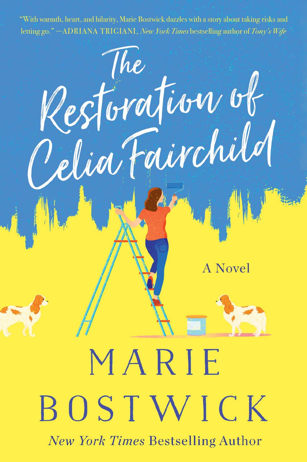 The Restoration of Celia Fairchild: A Novel – paperback Bostwick, Marie