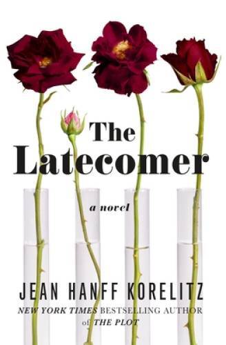 The Latecomer – Hardcover By Korelitz, Jean Hanff – GOOD