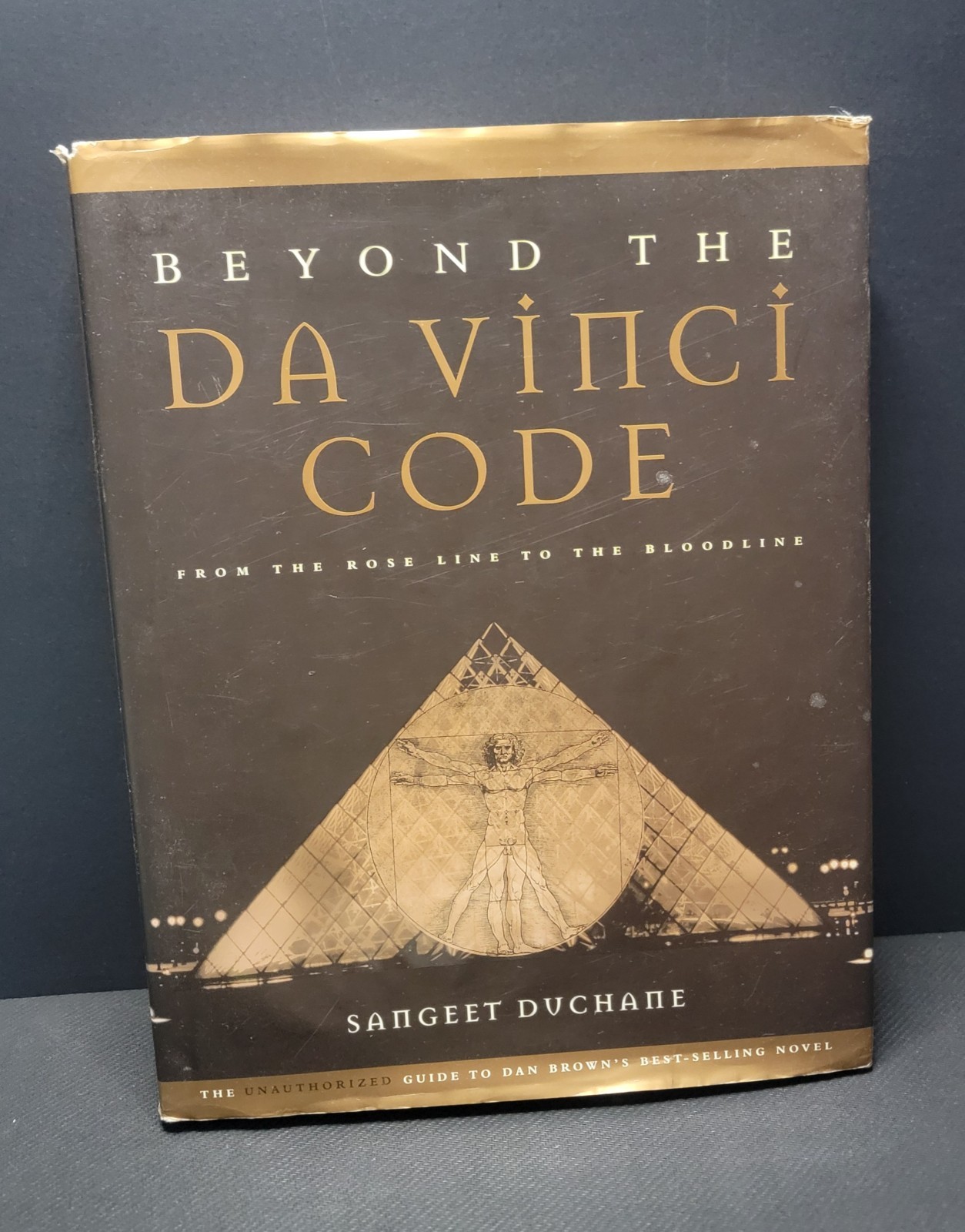 Beyond the Da Vinci Code : From the Rose Line to the Bloodline by Sangeet…