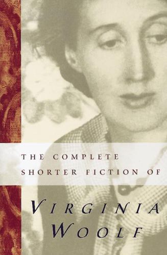 The Complete Shorter Fiction of Virginia – 0156212501, paperback, Virginia Woolf