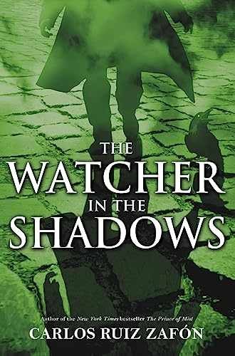 The Watcher in the Shadows – Paperback, by Zafon Carlos Ruiz – Very Good x