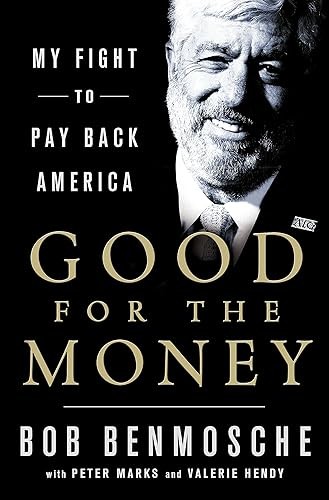 Good for the Money: My Fight to Pay Back America