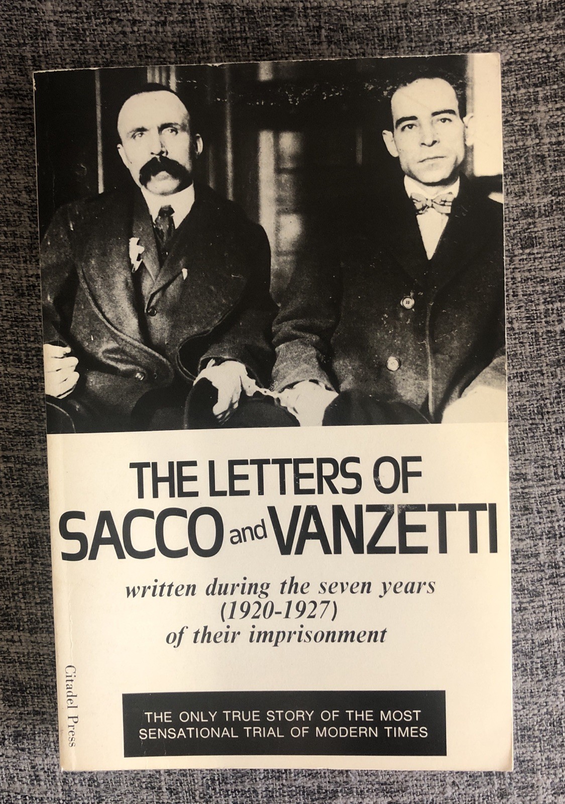 The Letters of Sacco and Vanzetti; 1956 Citadel Press Edition, Like New