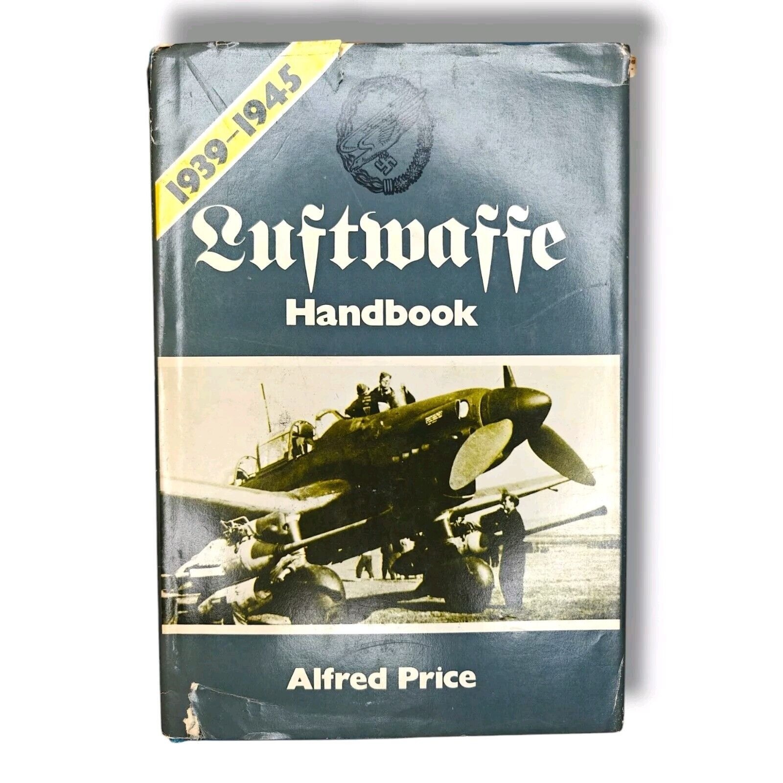 Luftwaffe Handbook 1939-45 Alfred Price Hardcover 1977 WWII Military Aviation