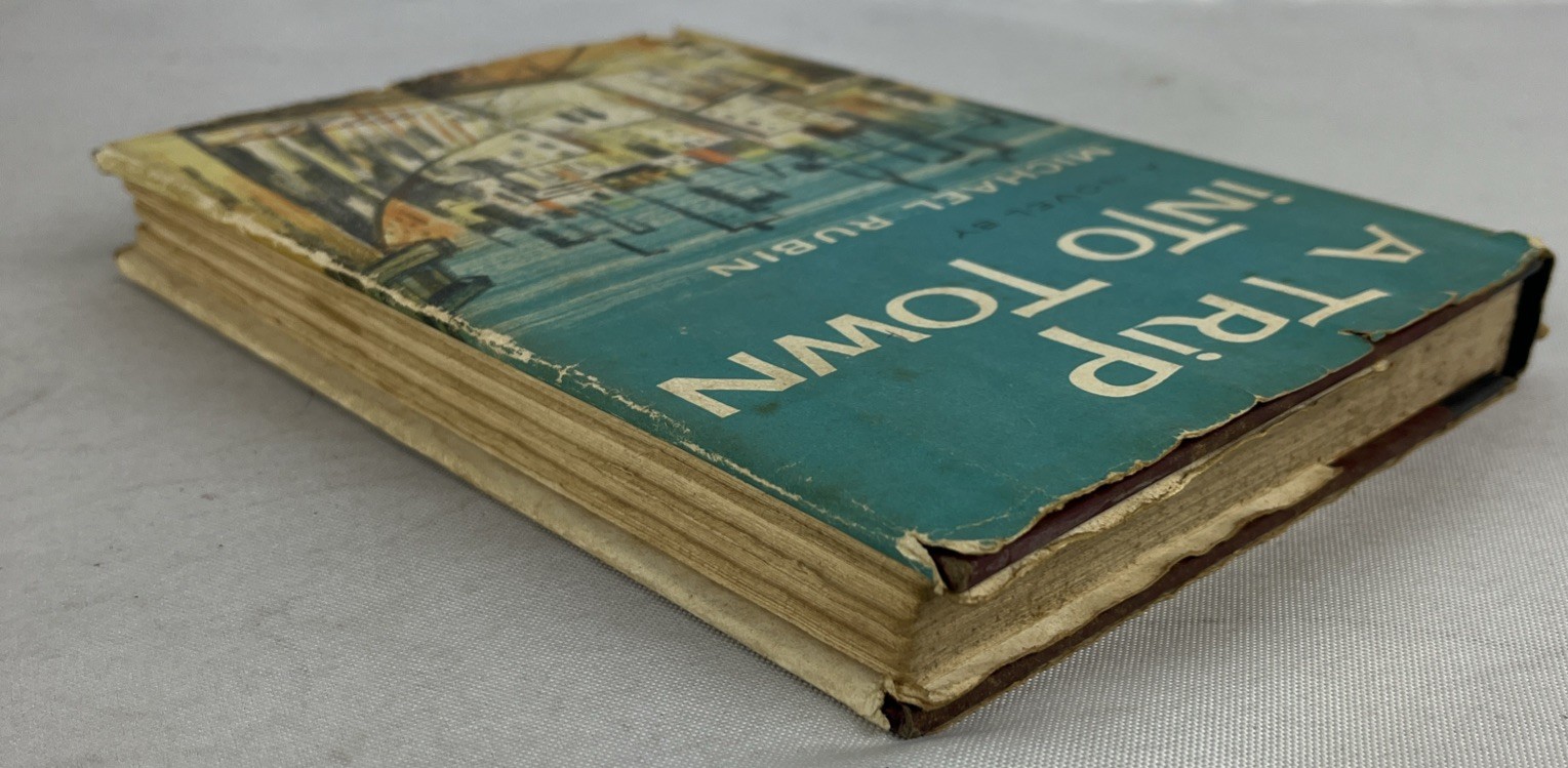 A Trip Into Town – Michael Rubin – First Edition HC w/DJ – 1961