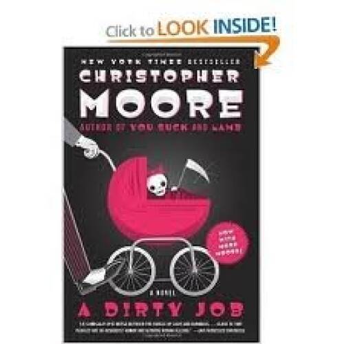 A Dirty Job – A Novel – Paperback By Moore, Christopher – GOOD