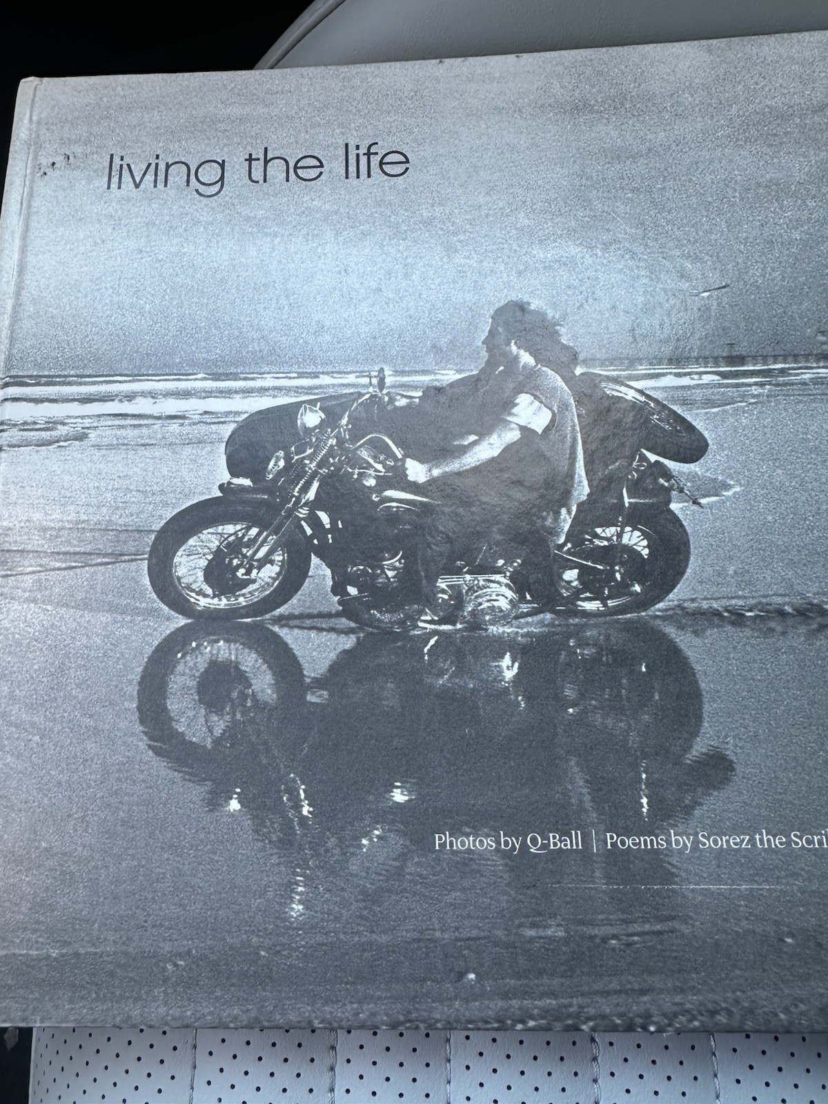Living The Life Poetry Biker Book, Q-Ball & Sorez The Scribe Harley Davidson