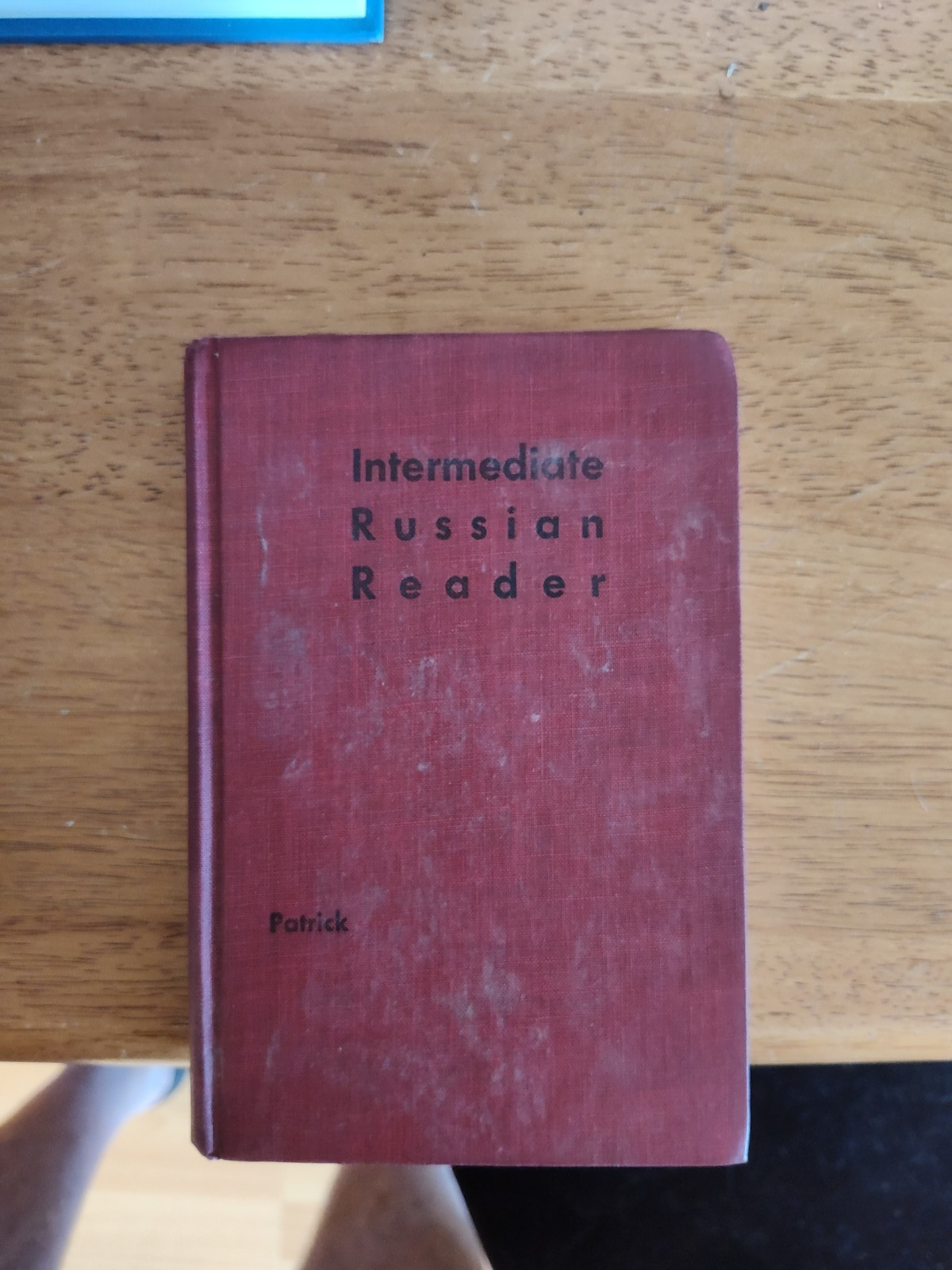 Intermediate Russian Reader by George Patrick 1958