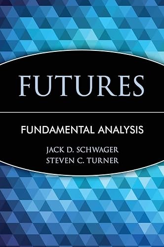 Futures: Fundamental Analysis (Wiley Finance)