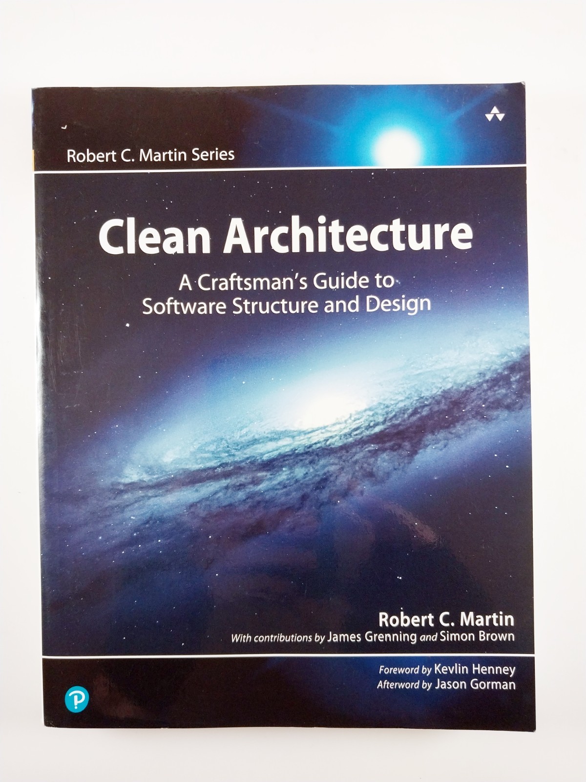 Clean Architecture : A Craftsman’s Guide to .. Robert C. Martin (2017, TPB)