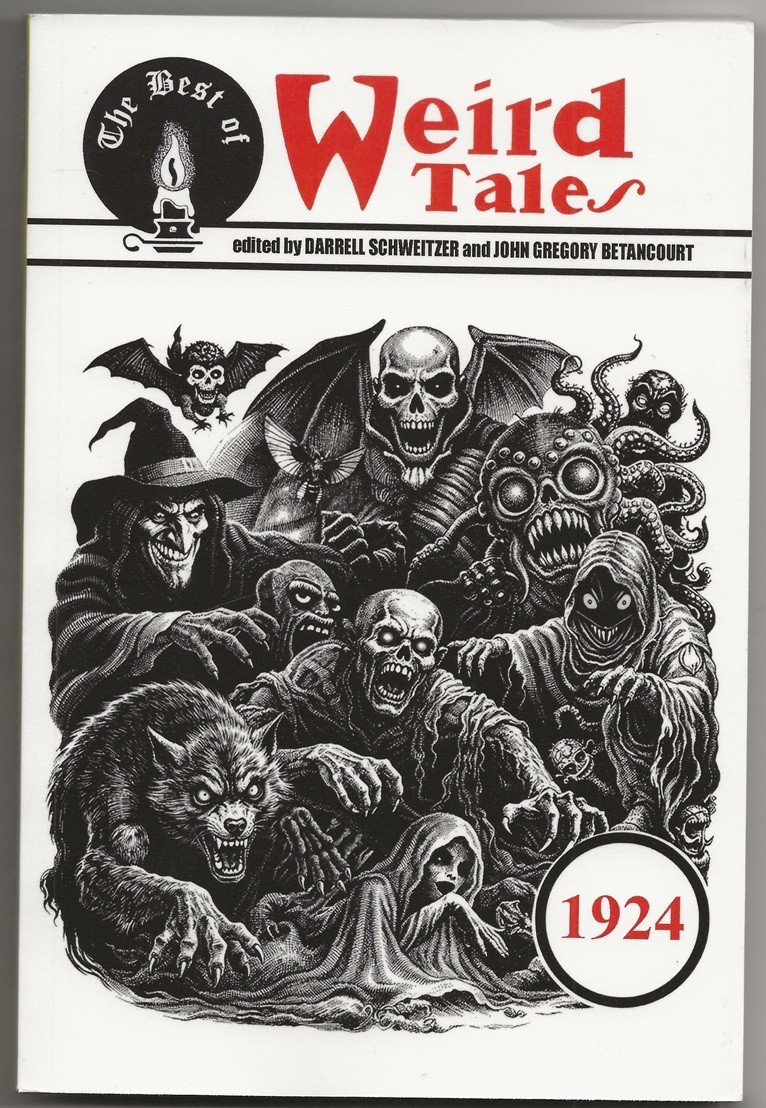 DARRELL SCHWEITZER J BETANCOURT ed BEST OF WEIRD TALES 1924 Lovecraft, Whitehead