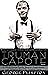 Truman Capote: In Which Various Friends, Enemies, Acquaintances and – VERY GOOD