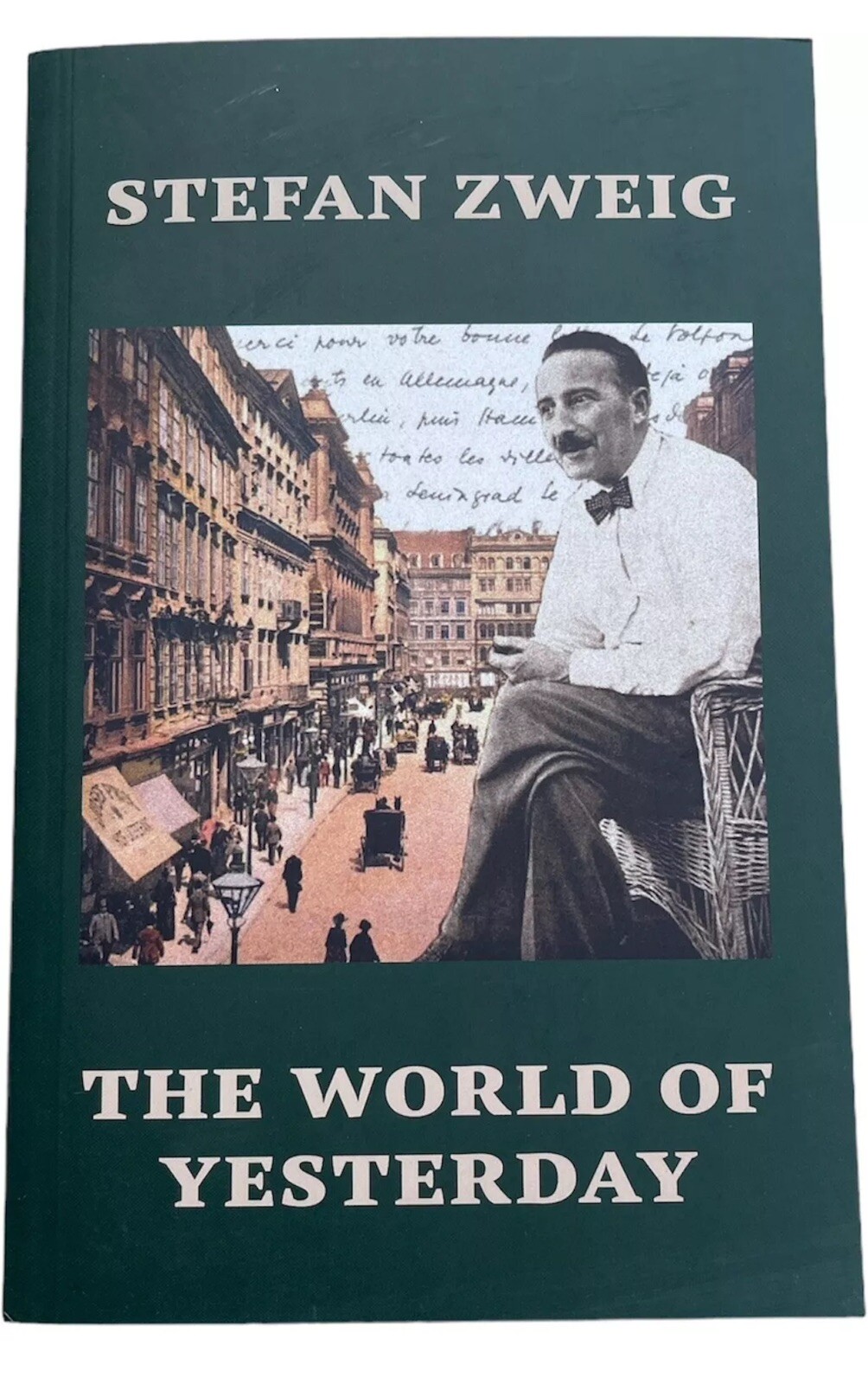 The World of Yesterday by Stefan Zweig NEW -1