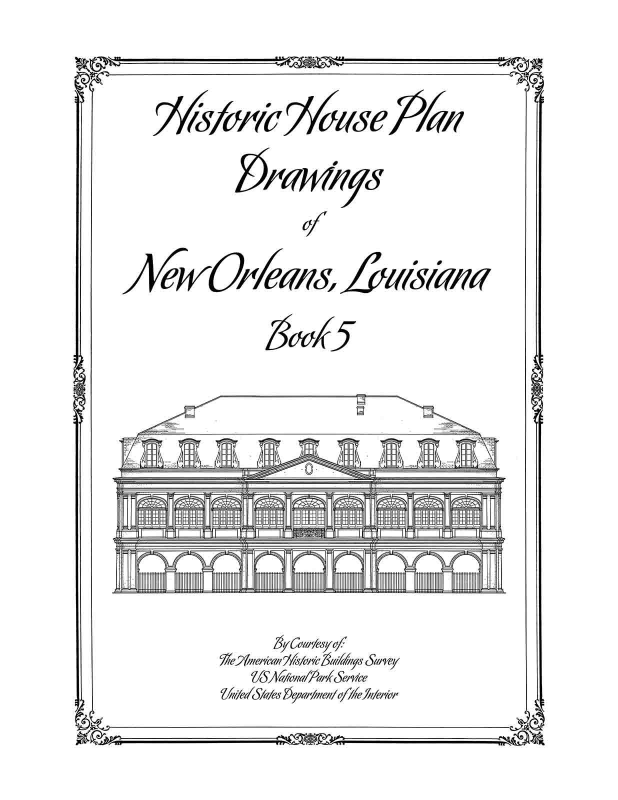 Historic House Plan Drawings of New Orleans – Books 1-5 Full Set – Architecture